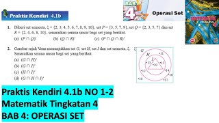 KSSM Matematik Tingkatan 4 Bab 4 praktis kendiri 41b no 1 no2 Operasi Set form 4 buku teks [upl. by Je]