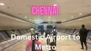 How to reach metro station from domestic terminal of Chennai Airport [upl. by Angi]