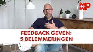 Feedback geven 5 belemmerende overtuigingen [upl. by Nnylyar]