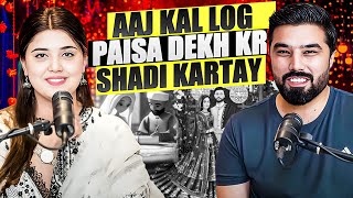 Shadi Kis Umer Me Karni Chayeay  Log Paisa Dekh Kr Shadi Kartay  Nonstop Podcast [upl. by Jillane]