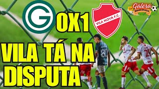 VILA NOVA GANHOU DO GOIÁS E VOLTA PRA BRIGA [upl. by Engel]