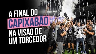 A final do Capixabão na visão de um torcedor [upl. by Zoeller]