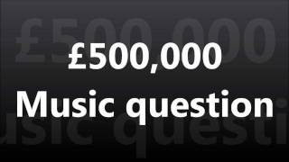 WWTBAM  £500000  Music question UK 2007 [upl. by Tsyhtema]