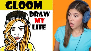 Gloom  Draw My Life [upl. by Pollock]