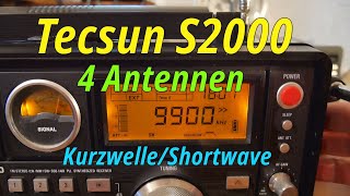 Tecsun S2000 Weltempfänger ► 4 Antennen Antennas ► Kurzwelle Shortwave ► Test Vergleich Comparison [upl. by Sharona621]