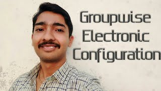 Groupwise Electronic Configuration  IIT  JEE  NEET [upl. by Fugate]