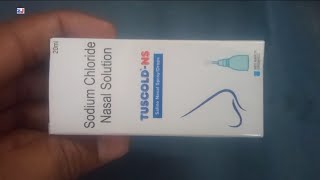 TUSCOLD NS Nasal Spray  Sodium Chloride Nasal Solution  TUSCOLD NS Nasal Spray Uses Side effects [upl. by Alamat]