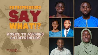 Advice For Aspiring Entrepreneurs  Entrepreneurs Say What  Anzisha Prize Fellowship [upl. by Cohdwell]