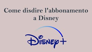 Come disdire labbonamento a Disney [upl. by Haerdna]