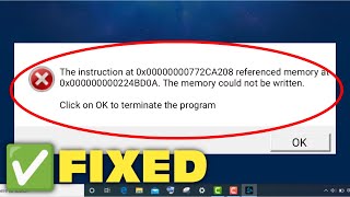 How To Fix The Instruction at 0x00000000772CA208 The Memory Could Not Be Written Error In Windows [upl. by Arbrab]