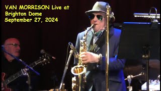 Van Morrison  Live in Brighton  September 27 2024 Complete show [upl. by Kristin600]