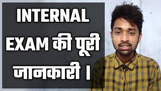 Internal Exam All Confusion Explained  Absent  Back  Failed  Marks  Exams [upl. by Hemminger960]