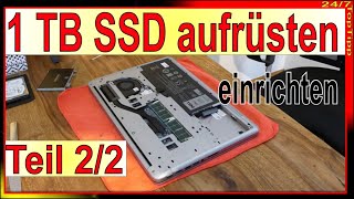 Notebook mit 1 TB SSD aufrüsten ✔ Turbo fürs Laptop  Teil 22  Praxis Video Samsung EVO SSD klonen [upl. by Siravaj497]