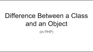 What is the difference between a Class and an Object [upl. by Jereld]