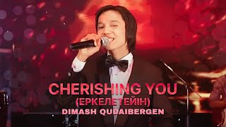 Dimash  Cherishing you Еркелетейін [upl. by Nonnaihr]