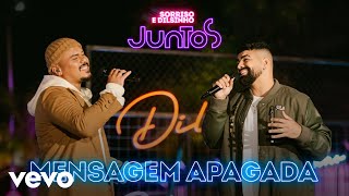 Dilsinho Sorriso Maroto  Mensagem Apagada Clipe Oficial [upl. by Eiramait]