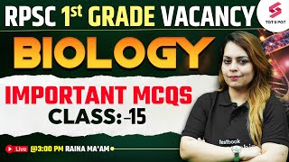 RPSC 1st Grade Vacancy 2024  RPSC School Lecturer Biology MCQs By Raina Maam [upl. by Mariken]