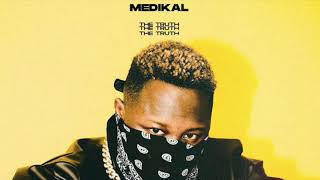 Medikal  Sorry ft Ahtitude amp Tulenkey The Truth Album Audio Slide [upl. by Oravla]