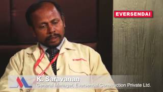 Mr K Saravanan GM  Eversendai Constructions Pvt Ltd [upl. by Cynthie]