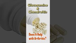 Does Glucosmine Vitamins Actually Work for Arthritis [upl. by Jarrell]