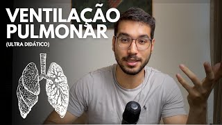 VENTILAÇÃO PULMONAR  Fisiologia [upl. by Eisinger794]