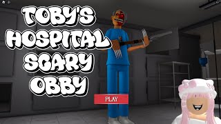 Tobys HOSPITAL SCARY OBBY roblox scaryobby robloxobby [upl. by Anhpad]