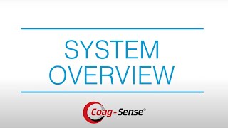 CoagSense® PTINR Monitoring System  System Overview [upl. by Thomasina575]