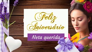 MENSAGEM LINDA DE FELIZ ANIVERSÁRIO PARA NETA❤️ [upl. by Griff96]