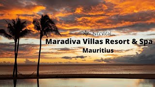 Maradiva Villas Resort amp Spa Mauritius [upl. by Indihar]