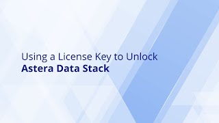 Using a License Key to Unlock Astera Data Stack [upl. by Ainivad]