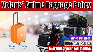 Volaris Baggage Allowance  Baggage Policy  Flights Assistance  Travel Guide [upl. by Imuya254]