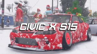 Civic EG6  S15  Christmas Edition  GTA V  christmas stance vid [upl. by Trotter610]