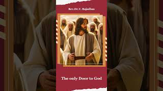 Jesus the Only Door to God [upl. by Aw]