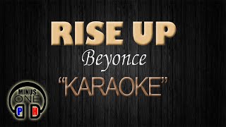 RISE UP  Beyonce KARAOKE Original Key [upl. by June]