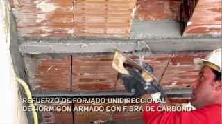 Rehabilitación Estructural  Refuerzo de Forjado Unidireccional con Fibra de Carbono [upl. by Ahsaelat]