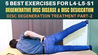 5 Exercises Lumbar Disc Degeneration Disc Desiccation Degenerative Disc Disease Treatment Part 2 [upl. by Ariet847]