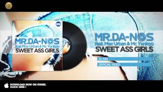 MrDaNos feat Max Urban amp Mc Yankoo  Sweet Ass Girls G Mix [upl. by Armillda]