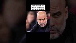 Pep In serious scrutiny after 4 consecutive defeats 😱😱 football soccer mancity pepguardiola [upl. by Ogirdor]