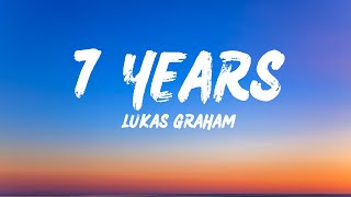 Lukas Graham  7 Years Lyrics [upl. by Virg]