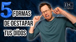 5 Formas de Destapar los Oídos Tapados  Problemas de Oído [upl. by Arahsit]