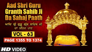 Aad Sri Guru Granth Sahib Ji Da Sahaj Paath Vol  63  Page No 1355 to 1374  Bhai Pishora Singh [upl. by Nera]