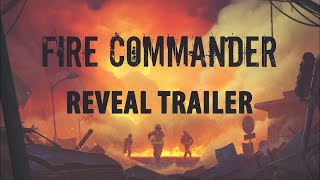 Fire Commander  Announce Trailer [upl. by Philps832]