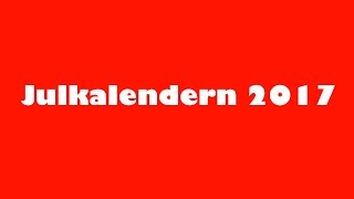 Julkalendern 2017  Avsnitt 1 [upl. by Shawn497]