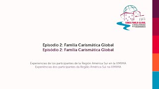 Episódio 2 Família Carismática Global  Episodio 2 Familia Carismática global [upl. by Hannavas]