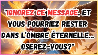 quotIgnorez ce message et vous pourriez rester dans l’ombre éternelle Oserezvousquot [upl. by Neda644]