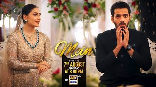 Mein  Starting 7th August Monday at 800 PM only on ARY Digital [upl. by Amsden]