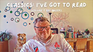 Classics Ive Got To Read Volume 1 The Greeks [upl. by Aryk598]