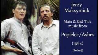 Jerzy Maksymiuk Popielec  Ashes 1984 [upl. by Neva281]