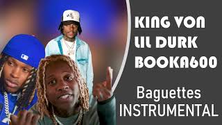 King Von Lil Durk Booka600  Baguettes INSTRUMENTAL ReProd Yashii [upl. by Nwahser230]