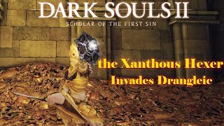 Dark Souls II the Xanthous Hexer Invades Drangleic [upl. by Kristoforo]